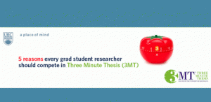 Coming soon: UBC’s annual Three Minute Thesis (3MT) competition